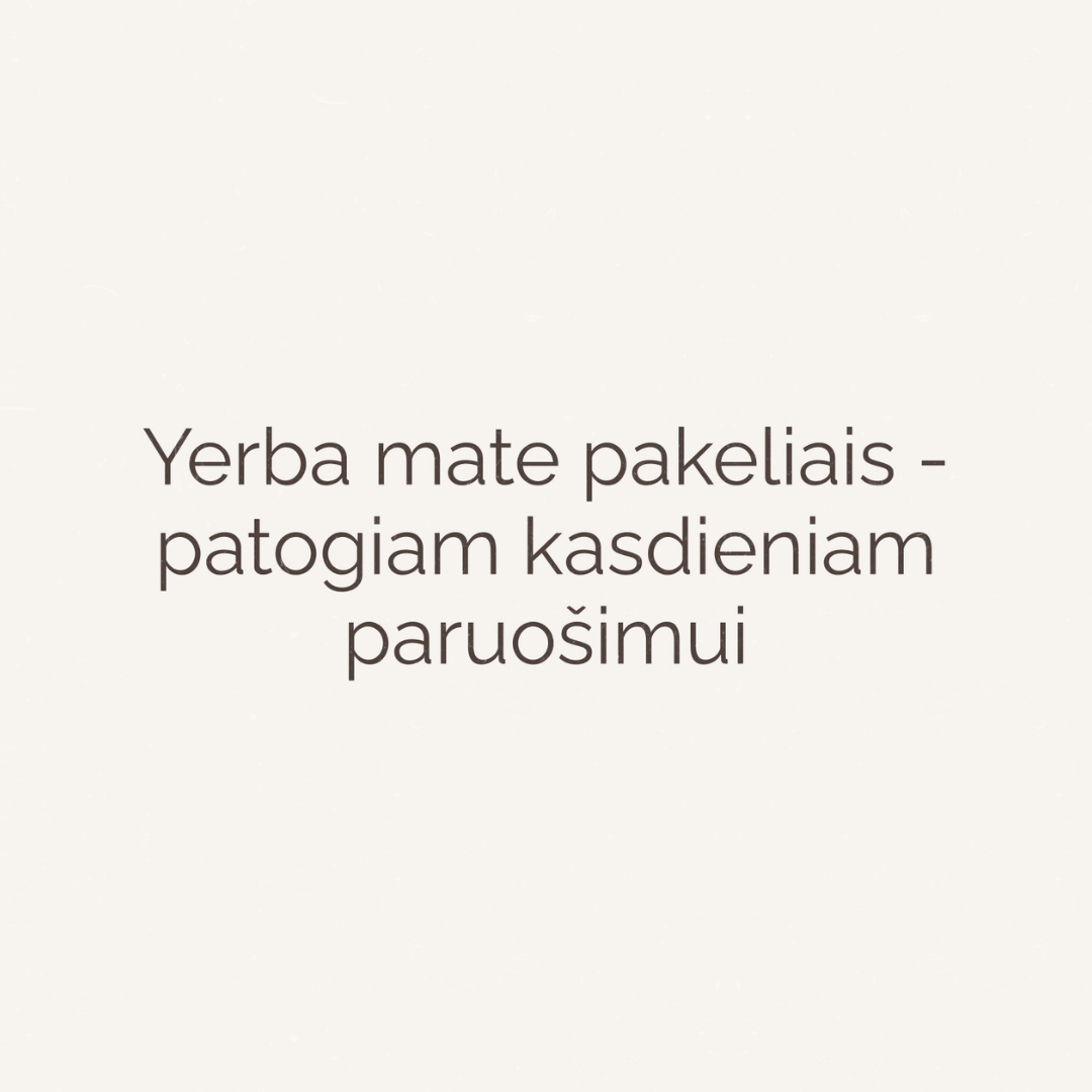 Yerba mate pakeliais – patogus kasdienis paruošimas